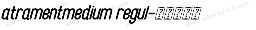atramentmedium regul字体转换